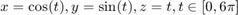 $$ x=\cos(t),y=\sin(t),z=t, t\in[0,6\pi]$$